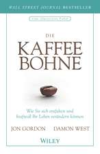 Die Kaffeebohne – Wie Sie sich entfalten und kraftvoll Ihr Leben verändern können