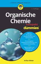 Organische Chemie kompakt für Dummies 2e