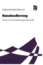 Kanalcodierung: Theorie und Praxis fehlerkorrigierender Codes