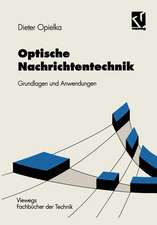 Optische Nachrichtentechnik: Grundlagen und Anwendungen