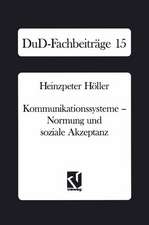 Kommunikationssysteme — Normung und soziale Akzeptanz