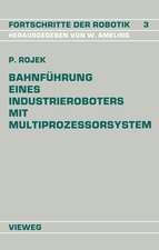 Bahnführung Eines Industrieroboters mit Multiprozessorsystem