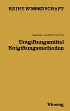 Entgiftungsmittel — Entgiftungsmethoden