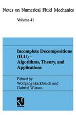 Incomplete Decomposition (ILU) — Algorithms, Theory, and Applications: Proceedings of the Eighth GAMM-Seminar, Kiel, January 24–26, 1992