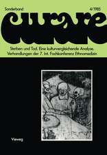 Sterben und Tod Eine kulturvergleichende Analyse: Verhandlungen der VII. Internationalen Fachkonferenz Ethnomedizin in Heidelberg, 5.–8.4.1984