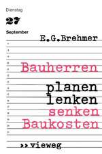 Bauherren planen, lenken, senken Baukosten