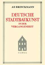 Deutsche Stadtbaukunst in der Vergangenheit