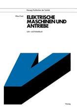 Elektrische Maschinen und Antriebe: Lehr- und Arbeitsbuch