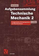 Aufgabensammlung Technische Mechanik 2: Festigkeitslehre für Bauingenieure und Maschinenbauer