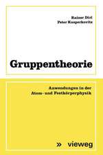 Gruppentheorie: Anwendungen in der Atom- und Festkörperphysik