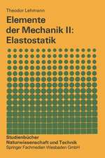 Elemente der Mechanik II: Elastostatik