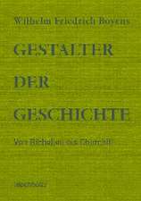 Gestalter der Geschichte