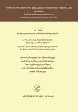 Untersuchungen der Grundlagen und Anwendungsmöglichkeiten des Auftragschweißens mit schmalen Bandelektroden unter Schutzgas