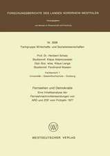 Fernsehen und Demokratie: Eine Inhaltsanalyse der Fernsehnachrichtensendungen von ARD und ZDF vom Frühjahr 1977