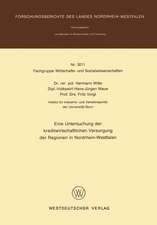 Eine Untersuchung der kreditwirtschaftlichen Versorgung der Regionen in Nordrhein-Westfalen