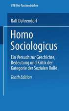 Homo Sociologicus: Ein Versuch zur Geschichte, Bedeutung und Kritik der Kategorie der sozialen Rolle