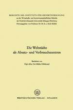 Die Weltstädte als Absatz- und Verbrauchszentren