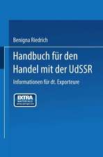 Handbuch für den Handel mit der UdSSR: Informationen für deutsche Exporteure