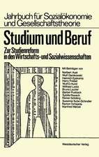 Studium und Beruf: Zur Studienreform in den Wirtschafts- und Sozialwissenschaften