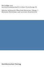 Soziale Probleme und soziale Kontrolle: Neue empirische Forschungen, Bestandsaufnahmen und kritische Analysen