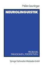 Neurolinguistik: Probleme, Paradigmen, Perspektiven