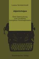 Adjektivfolgen: Eine Untersuchung zum Verstehen komplexer Nominalphrasen