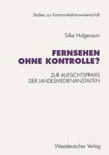 Fernsehen ohne Kontrolle?: Zur Aufsichtspraxis der Landesmedienanstalten in den Bereichen Jugendschutz und Werbung (1985–1992)