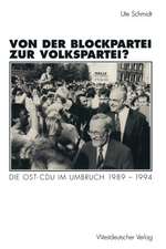 Von der Blockpartei zur Volkspartei?: Die Ost-CDU im Umbruch 1989–1994