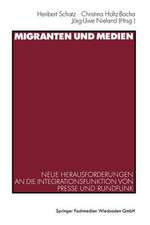 Migranten und Medien: Neue Herausforderungen an die Integrationsfunktion von Presse und Rundfunk