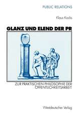 Glanz und Elend der PR