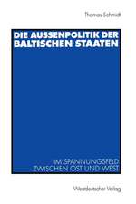 Die Außenpolitik der baltischen Staaten