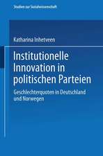 Institutionelle Innovation in politischen Parteien: Geschlechterquoten in Deutschland und Norwegen