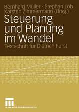 Steuerung und Planung im Wandel: Festschrift für Dietrich Fürst