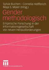 Gender methodologisch: Empirische Forschung in der Informationsgesellschaft vor neuen Herausforderungen