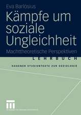 Kämpfe um soziale Ungleichheit: Machttheoretische Perspektiven