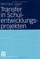 Transfer in Schulentwicklungsprojekten