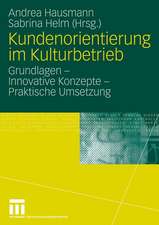 Kundenorientierung im Kulturbetrieb