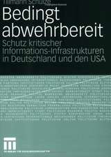 Bedingt abwehrbereit: Schutz kritischer Informations-Infrastrukturen in Deutschland und den USA