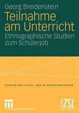 Teilnahme am Unterricht: Ethnographische Studien zum Schülerjob