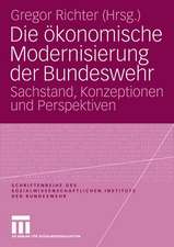 Die ökonomische Modernisierung der Bundeswehr: Sachstand, Konzeptionen und Perspektiven