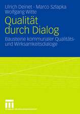 Qualität durch Dialog: Bausteine kommunaler Qualitäts- und Wirksamkeitsdialoge