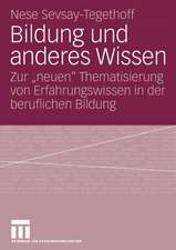 Bildung und anderes Wissen: Zur 