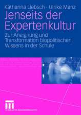 Jenseits der Expertenkultur: Zur Aneignung und Transformation biopolitischen Wissens in der Schule