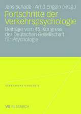 Fortschritte der Verkehrspsychologie: Beiträge vom 45. Kongress der Deutschen Gesellschaft für Psychologie