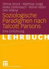 Soziologische Paradigmen nach Talcott Parsons: Eine Einführung