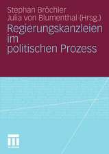 Regierungskanzleien im politischen Prozess