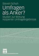 Umfragen als Anker?: Studien zur Wirkung rezipierter Umfrageergebnisse