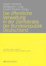 Die öffentliche Verwaltung in der Demokratie der Bundesrepublik Deutschland