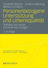 Personenbezogene Unterstützung und Lebensqualität: Teilhabe mit einem Persönlichen Budget