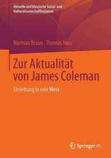 Zur Aktualität von James Coleman: Einleitung in sein Werk